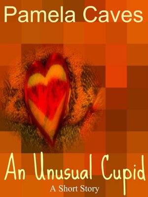 cover image of An Unusual Cupid